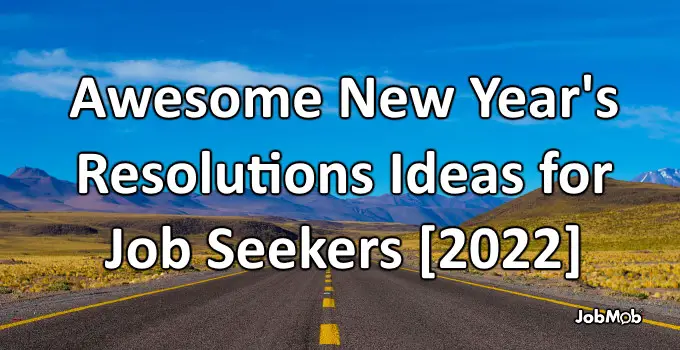 Awesome New Year’s Career Resolutions Ideas for Job Seekers